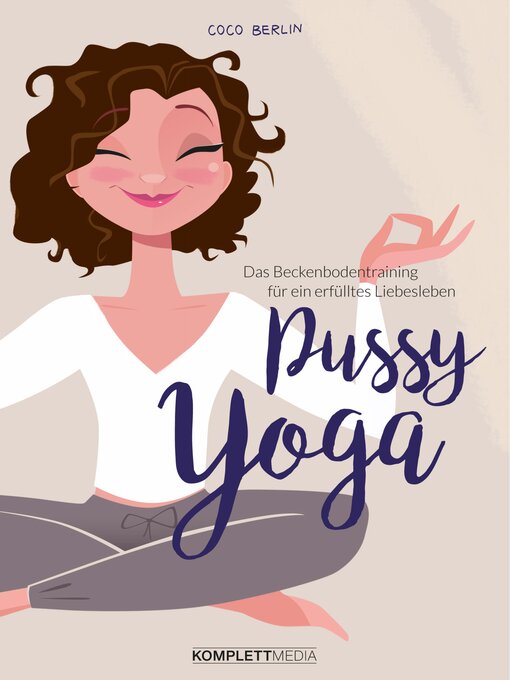 Title details for Pussy Yoga by Coco Berlin - Available
